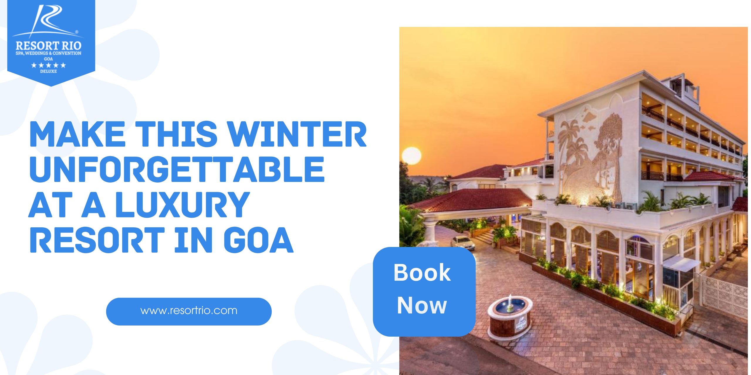 Make This Winter Unforgettable at a Luxury Resort in Goa